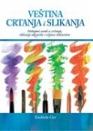 Veština crtanja i slikanja - II prerađeno izdanje