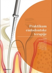 Praktikum endodontske terapije, drugo dopunjeno i prošireno izdanje