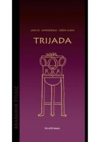 Trijada - Lao Ce, Empedokle, Džen Luan