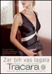 Tračara 10 - Zar bih vas lagala