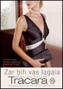 Tračara 10 - Zar bih vas lagala