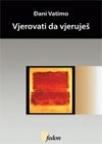 Vjerovati da vjeruješ Vjerovati da vjeruješ