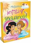 Moja prva knjiga o seksualnosti