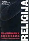 Religija: savremena egzegeza. Filozofsko-naučni traktat.