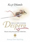 Priča o mišu zvanom Despero - iliti priča o mišu, princezi, malo supice i kalemu konca