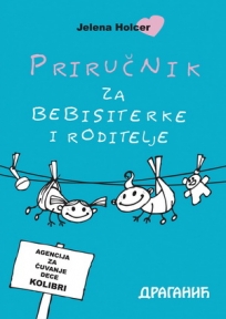 Priručnik za bebisiterke i roditelje