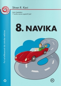 8. navika – put od efikasnosti do istinske veličine