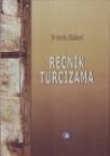 Rečnik turcizama Rečnik turcizama