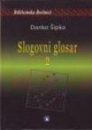 Slogovni glosar 2 Slogovni glosar 2