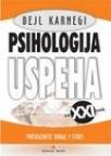 Psihologija uspeha za XXI vek - Prevaziđite brige i stres