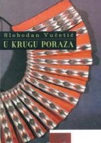 U krugu poraza