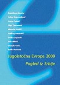 Jugoistočna Evropa 2000: Pogled iz Srbije