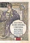 Kurs dinara i devizna politika kraljevine Jugoslavije 1918-1941.