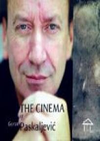 The Cinema of Goran Paskaljević