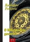 O Mikelanđelu govoreći