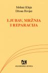 Ljubav, mržnja i reparacija