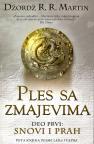 Ples sa zmajevima - deo prvi: Snovi i prah Ples sa zmajevima - deo prvi: Snovi i prah