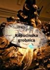 Kapucinska grobnica Kapucinska grobnica