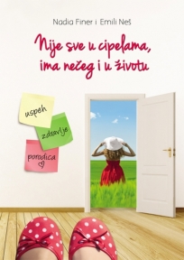 Nije sve u cipelama, ima nečeg i u životu