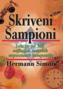 Skriveni Šampioni - lekcije od 500 najboljih svetskih nepoznatih kompanija