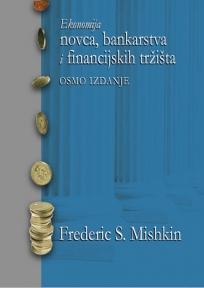 Ekonomija novca, bankarstva i finansijskih tržišta