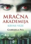 Mračna akademija 2: Krvne veze