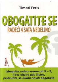 Obogatite se radeći 4 sata nedeljno