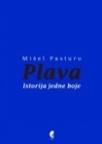 Plava: istorija jedne boje