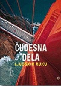 Čudesna dela ljudskih ruku