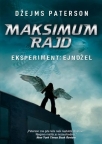 Maksimum Rajd – Eksperiment: Ejndžel