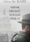 Krpar, krojač, soldat, špijun