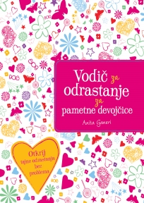 Vodič za odrastanje za pametne devojčice Vodič za odrastanje za pametne devojčice
