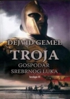 Troja - Gospodar srebrnog luka, knjiga II
