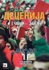 Decenija 1996-2006 Decenija 1996-2006