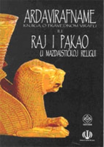 Ardavirafname ili Raj i Pakao u mazdaističkoj religiji