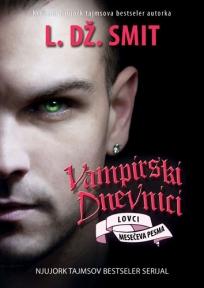 Lovci: Mesečeva pesma – IX deo serijala Vampirski dnevnici