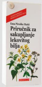 Priručnik za sakupljanje lekovitog bilja Priručnik za sakupljanje lekovitog bilja