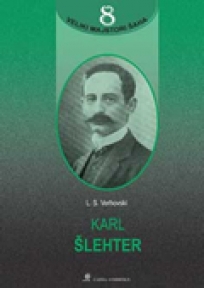 Karl Šlehter – VMŠ 8
