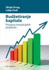 Budžetiranje Kapitala: Procjena investicijskih projekata