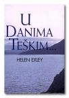 U danima teškim... U danima teškim...