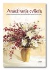 Aranžiranje cvijeća Aranžiranje cvijeća