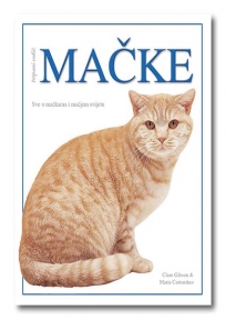 Mačke - potpuni vodič Mačke - potpuni vodič