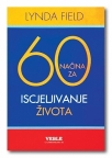 60 načina za iscjeljivanje života