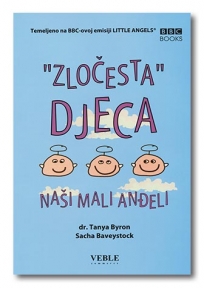 "Zločesta" djeca - naši mali anđeli