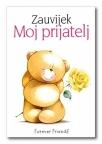 Zauvijek - Moj prijatelj Zauvijek - Moj prijatelj