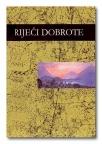 Riječi dobrote Riječi dobrote