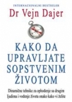 Kako da upravljate sopstvenim životom