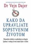 Kako da upravljate sopstvenim životom