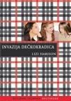 Invazija dečkokradica – IV deo serijala Klika Invazija dečkokradica – IV deo serijala Klika