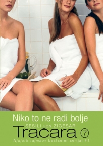 Niko to ne radi bolje – VII deo serijala Tračara